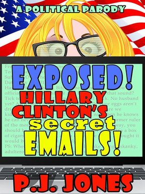 cover image of Exposed! Hillary Clinton's Secret Emails!